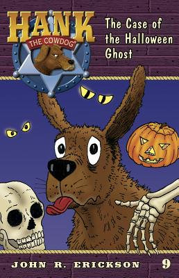 The Case of the Halloween Ghost by Erickson, John R.