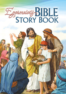 Egermeier's Bible Story Book by Egermeier, Elsie