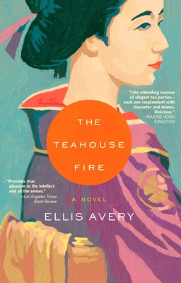The Teahouse Fire by Avery, Ellis