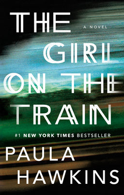 The Girl on the Train by Hawkins, Paula