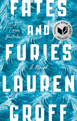 Fates and Furies by Groff, Lauren