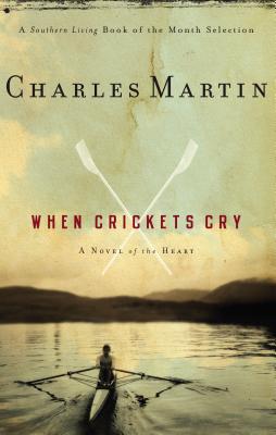 When Crickets Cry by Martin, Charles