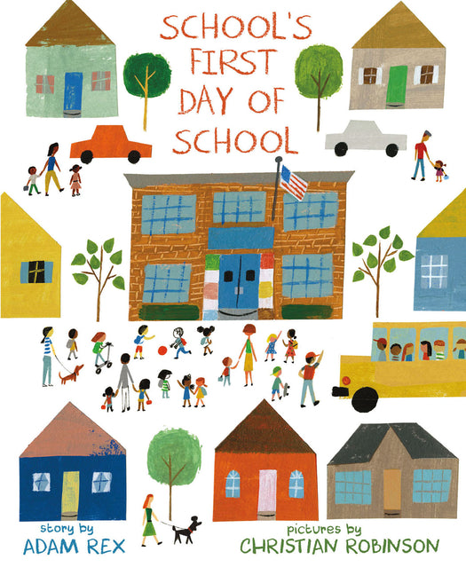 School's First Day of School by Rex, Adam