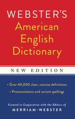 Webster's American English Dictionary by Merriam-Webster, Inc.