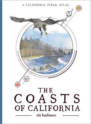 The Coasts of California by Kaufmann, Obi