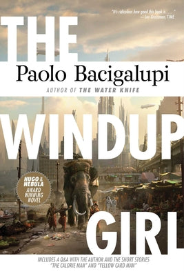 The Windup Girl by Bacigalupi, Paolo