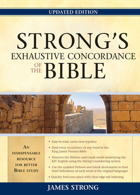 Strong's Exhaustive Concordance of the Bible by Strong, James