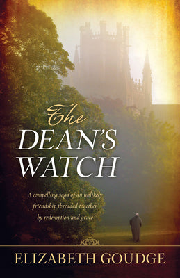The Dean's Watch by Goudge, Elizabeth