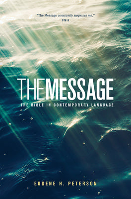 The Message Ministry Edition by Peterson, Eugene H.