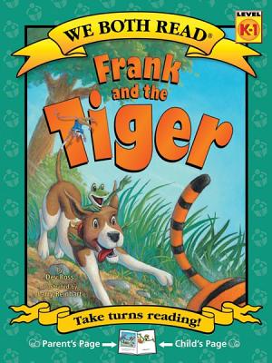 We Both Read-Frank and the Tiger (Pb) by Ross, Dev