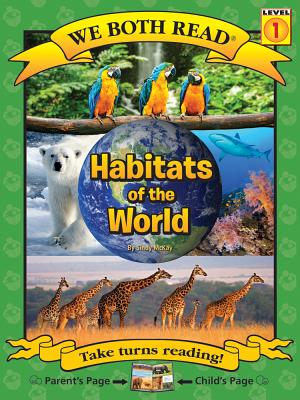 We Both Read-Habitats of the World (Pb) Nonfiction by McKay, Sindy