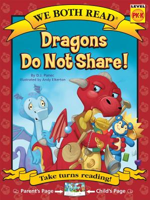We Both Read-Dragons Do Not Share! (Pb) by Panec, D. J.