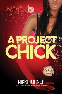 A Project Chick by Turner, Nikki