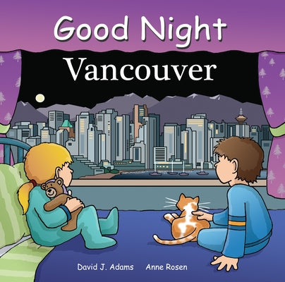 Good Night Vancouver by Adams, David J.
