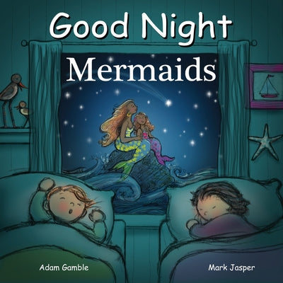 Good Night Mermaids by Gamble, Adam