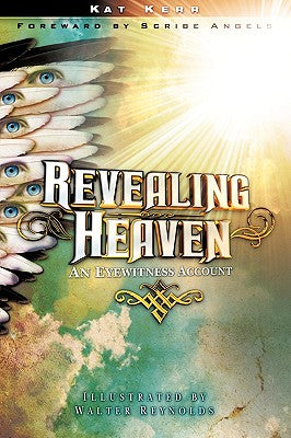 Revealing Heaven by Kerr, Kat