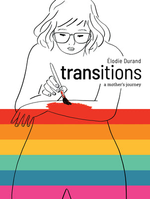 Transitions: A Mother's Journey by Durand, Élodie