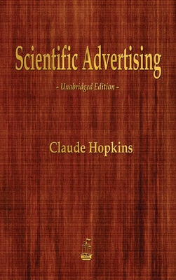 Scientific Advertising by Hopkins, Claude