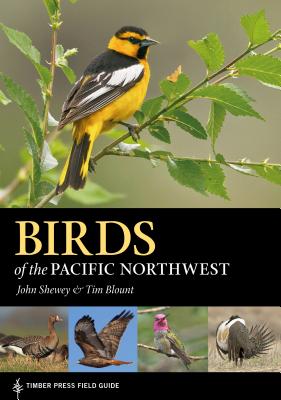Birds of the Pacific Northwest by Shewey, John