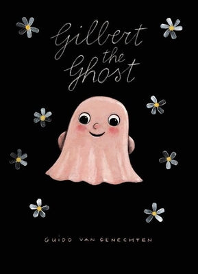 Gilbert the Ghost by Van Genechten, Guido