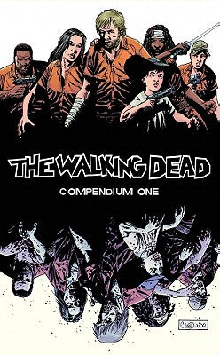 The Walking Dead Compendium Volume 1 by Kirkman, Robert