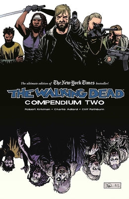 The Walking Dead Compendium Volume 2 by Kirkman, Robert