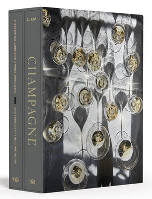 Champagne [Boxed Book & Map Set]: The Essential Guide to the Wines, Producers, and Terroirs of the Iconic Region by Liem, Peter