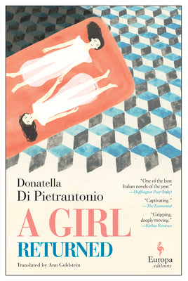 A Girl Returned by Di Pietrantonio, Donatella