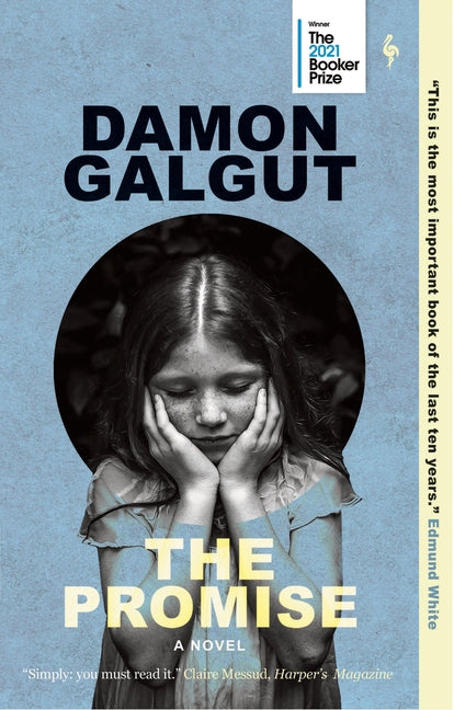The Promise: A Novel (Booker Prize Winner) by Galgut, Damon
