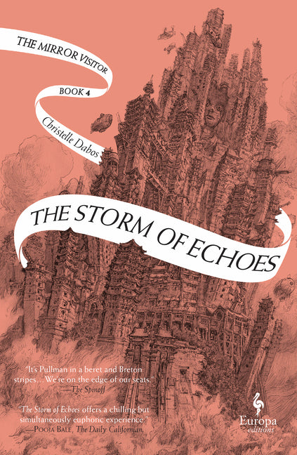 The Storm of Echoes: Book Four of the Mirror Visitor Quartet by Dabos, Christelle