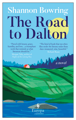 The Road to Dalton by Bowring, Shannon