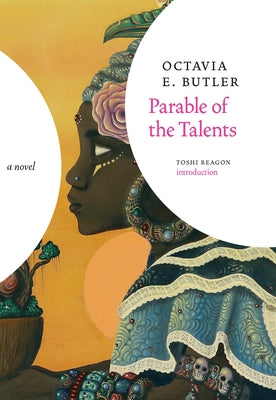 Parable of the Talents by Butler, Octavia E.