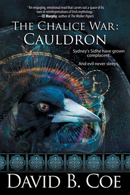 The Chalice War: Cauldron by Coe, David B.