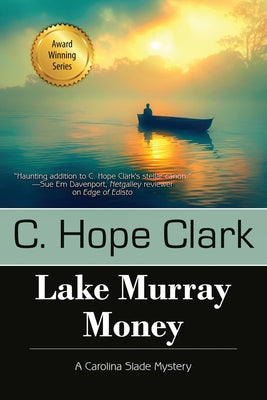 Lake Murray Money by Clark, C. Hope