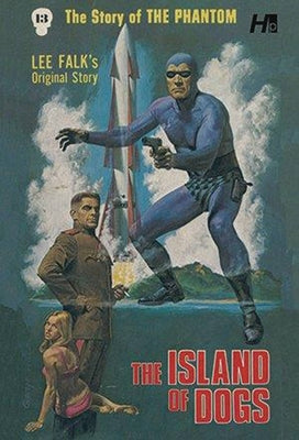 The Phantom the Complete Avon Volume 13 the Island of Dogs by Falk, Lee