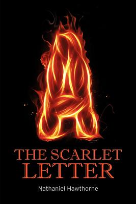 The Scarlet Letter by Hawthorne, Nathaniel