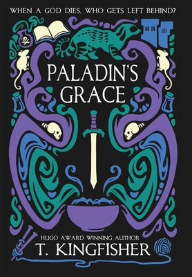 Paladin's Grace by Kingfisher, T.