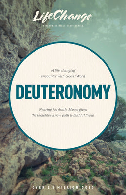 Deuteronomy by The Navigators