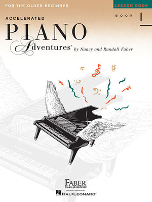 Accelerated Piano Adventures for the Older Beginner - Lesson Book 1 by Faber, Nancy