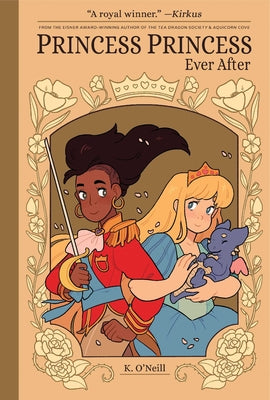 Princess Princess Ever After by O'Neill, K.