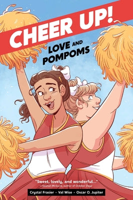 Cheer Up: Love and Pompoms by Frasier, Crystal