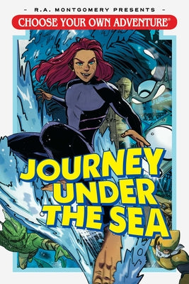 Choose Your Own Adventure: Journey Under the Sea by Gaska, Andrew E. C.