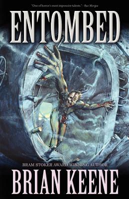 Entombed by Keene, Brian