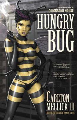 Hungry Bug by Mellick, Carlton, III