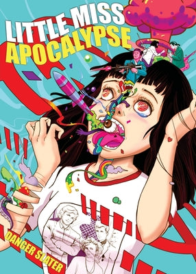 Little Miss Apocalypse by Slater, Danger