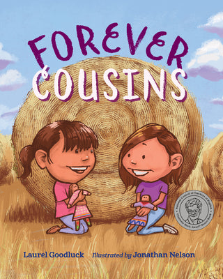 Forever Cousins by Goodluck, Laurel
