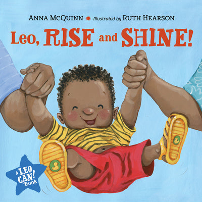 Leo, Rise and Shine! by McQuinn, Anna