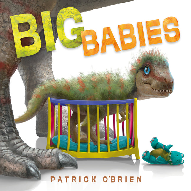 Big Babies by O'Brien, Patrick