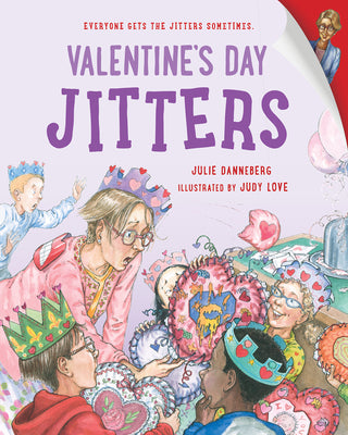 Valentine's Day Jitters by Danneberg, Julie