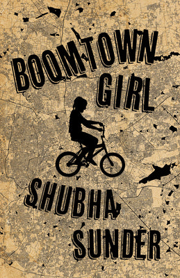 Boomtown Girl by Sunder, Shubha